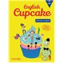 Anglais CM1 - Collection English Cupcake - Livre élève - Ed. 2016