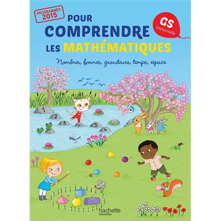 Pour comprendre les mathématiques Grande Section - Fichier élève - Ed. 2015