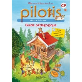 Lecture CP - Collection Pilotis - Guide pédagogique - Edition 2015
