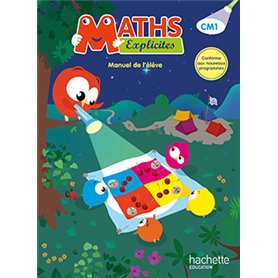 Maths Explicites CM1 - Livre élève - Ed. 2016