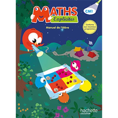 Maths Explicites CM1 - Livre élève - Ed. 2016