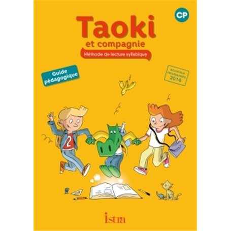 Taoki et compagnie CP - Guide pédagogique - Edition 2017