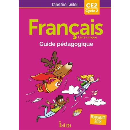 Caribou Français CE2 - Guide pédagogique + CD audio - Ed. 2018