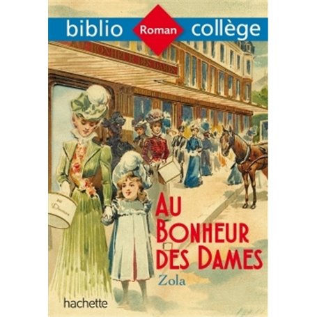 Bibliocollège - Au bonheur des dames, Émile Zola