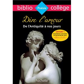 Bibliocollège - Dire l'amour de l'Antiquité à nos jours