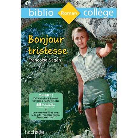 Bibliocollège - Bonjour Tristesse, Françoise Sagan