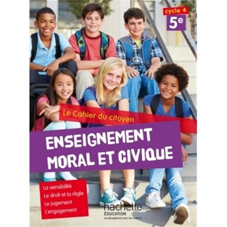 Cahier du citoyen Enseignement Moral et Civique (EMC) 5e (2015)
