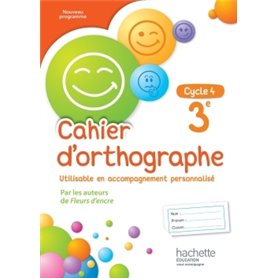 Cahier d'orthographe cycle 4 / 3e - éd. 2016