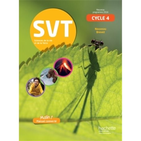 SVT cycle 4 / 5e, 4e, 3e - Livre élève - éd. 2017