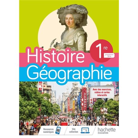 Histoire/Géographie 1ère compilation - Livre élève - Ed. 2019