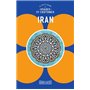 Iran : le petit guides des usages et coutumes