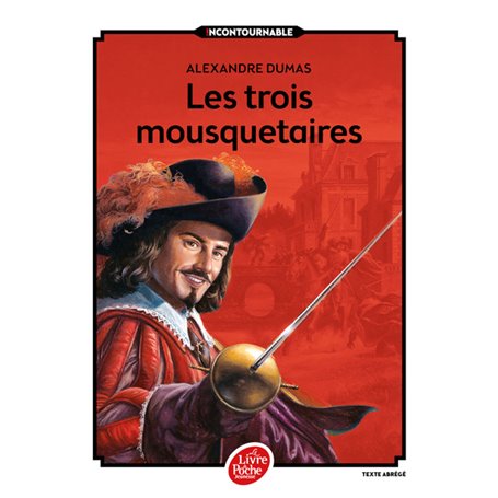 Les trois mousquetaires - Texte abrégé