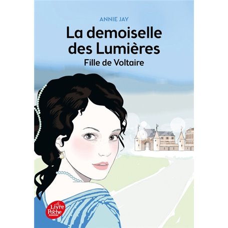 La demoiselle des lumières - Fille de Voltaire