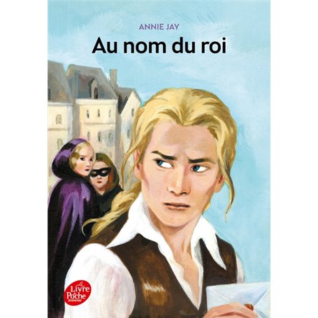 Au nom du roi...