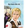 Au nom du roi...