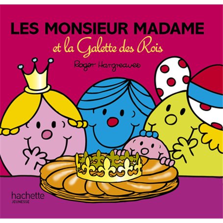 Les Monsieur Madame et la galette des rois