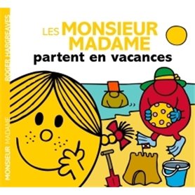 Les Monsieur Madame partent en vacances