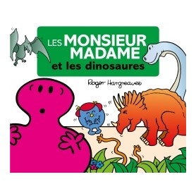 Les Monsieur Madame à travers les âges - Les dinosaures