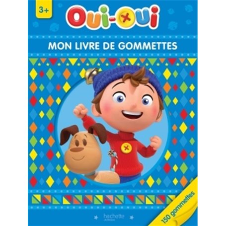 Oui-Oui - Mon livre de gommettes 3+