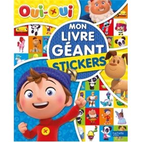 Oui-Oui - Mon Livre géant - Stickers