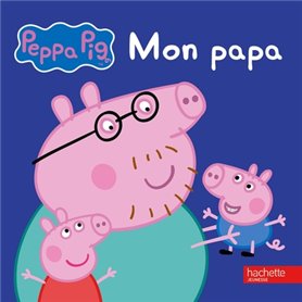 Peppa / Mon papa