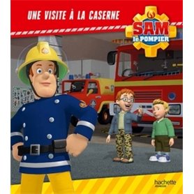 Sam le pompier - Une visite à la caserne