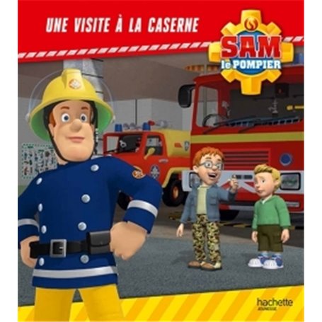 Sam le pompier - Une visite à la caserne