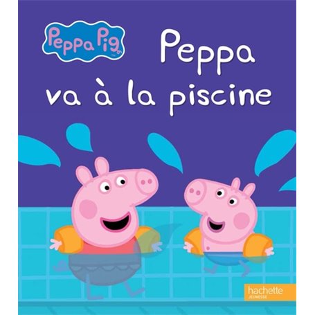 Peppa / Peppa va à la piscine