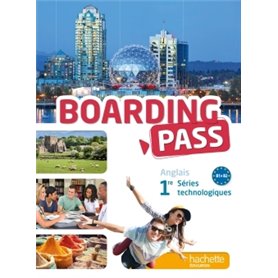 Boarding pass 1re séries technologiques - Livre élève - Ed. 2015