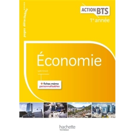 Action BTS Économie BTS 1re année - Livre élève - Ed. 2017