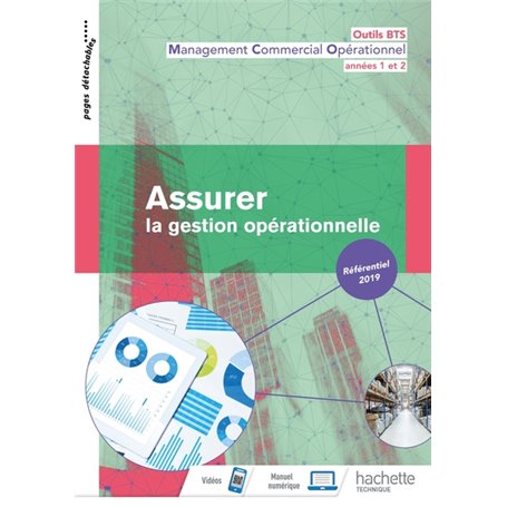 Outils BTS Assurer la gestion opérationnelle 1re et 2 année BTS  MCO - Livre élève - Éd. 2019