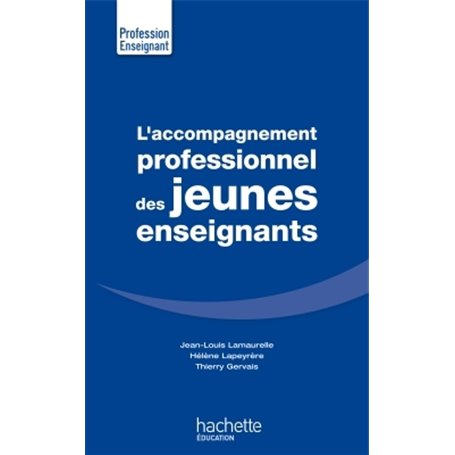 L'accompagnement professionnel des jeunes enseignants