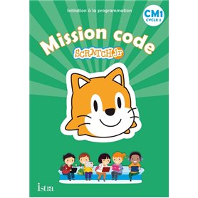 Mission code ! CM1 - Cahier de l'élève - Ed. 2021