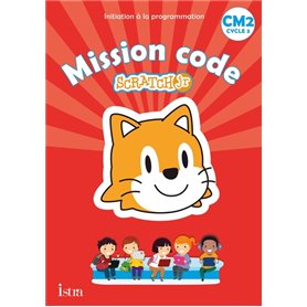 Mission code ! CM2 - Cahier de l'élève - Ed. 2021