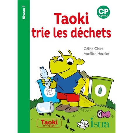 Taoki trie les déchets Niveau 1 - Album - Edition 2021