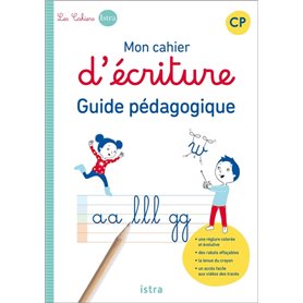 Mon cahier d'écriture CP - Guide pédagogique - Ed. 2022