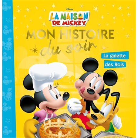LA MAISON DE MICKEY - Mon Histoire du Soir - Mickey et la galette des rois - Disney