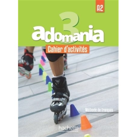 Adomania 3 - Cahier d'activités (A2)