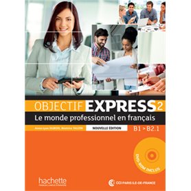 Objectif Express 2 2Ed- Livre de l'élève (B1/B2.1)