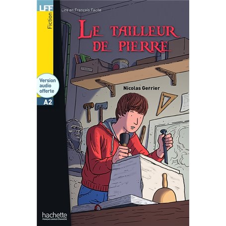 Le tailleur de pierre - LFF A2