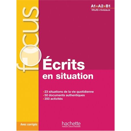 Focus - Écrits en situation