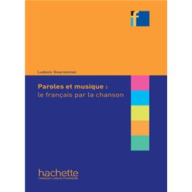 Paroles et musique : le français par la chanson