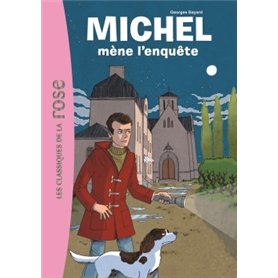 Michel 01 - Michel mène l'enquête