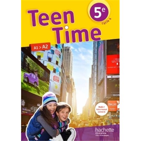 Teen Time anglais cycle 4 / 5e - Livre élève - éd. 2017