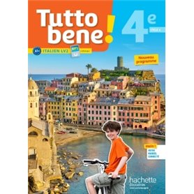 Tutto bene! italien cycle 4 / 4e LV2 - Livre élève - éd. 2017