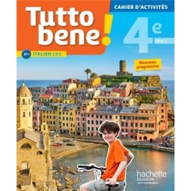 Tutto bene! italien cycle 4 / 4e LV2 - Cahier d'activités - éd. 2017