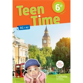 Teen Time anglais cycle 3 / 6e - éd. 2017