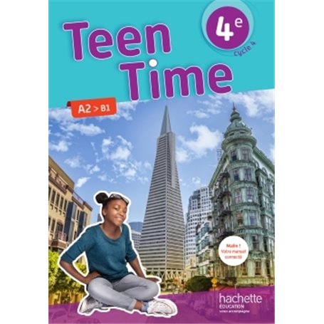 Teen Time anglais cycle 4 / 4e - Livre élève - éd. 2017