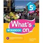 What's on... anglais cycle 4 / 5e - Workbook - éd. 2017