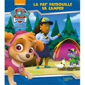 PAT'PATROUILLE / La Pat'Patrouille va camper